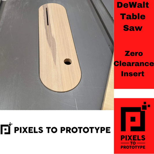 DeWalt Table Saw DWE7491 Zero Clearance Insert - Multiple Hardwood Options! Pixels to Prototype