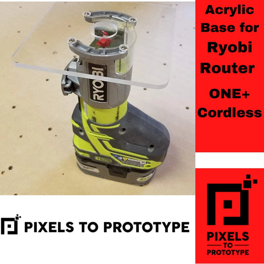 Acrylic Base for Ryobi Router ONE+ Cordless P601 PCL424B Trim Router - Pixels to Prototype Ridgid R2401 R86044