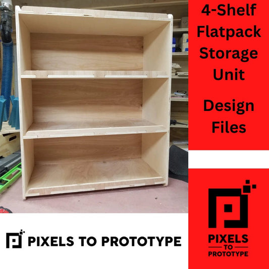 4-Shelf Flatpack Storage Unit - Design Files - Download Now!  Pixels to Prototype